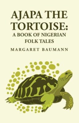  The Extraordinary Tortoise! A Deep Dive into a Nigerian Folk Tale of Wit, Ambition, and Unexpected Consequences